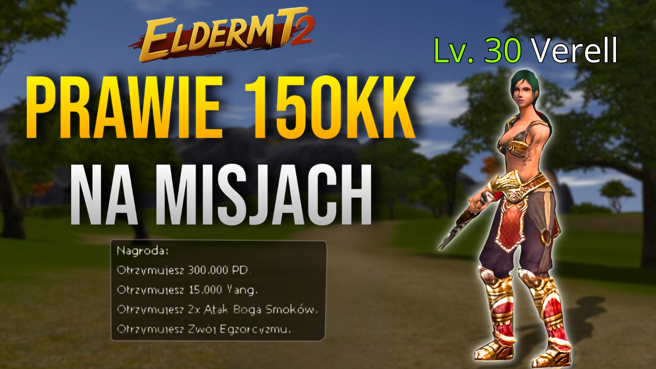 ElderMT2 #24 - Prawie 150kk za Misje na Poziom 1-30!
