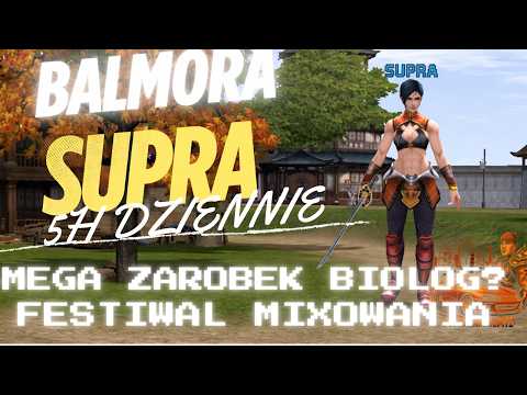 Balmora Akademia Gram 5H dziennie co Osiagne? OP ZAROBEK BIOLOG? FESTIWAL MIXOWANIA TRUTY #04