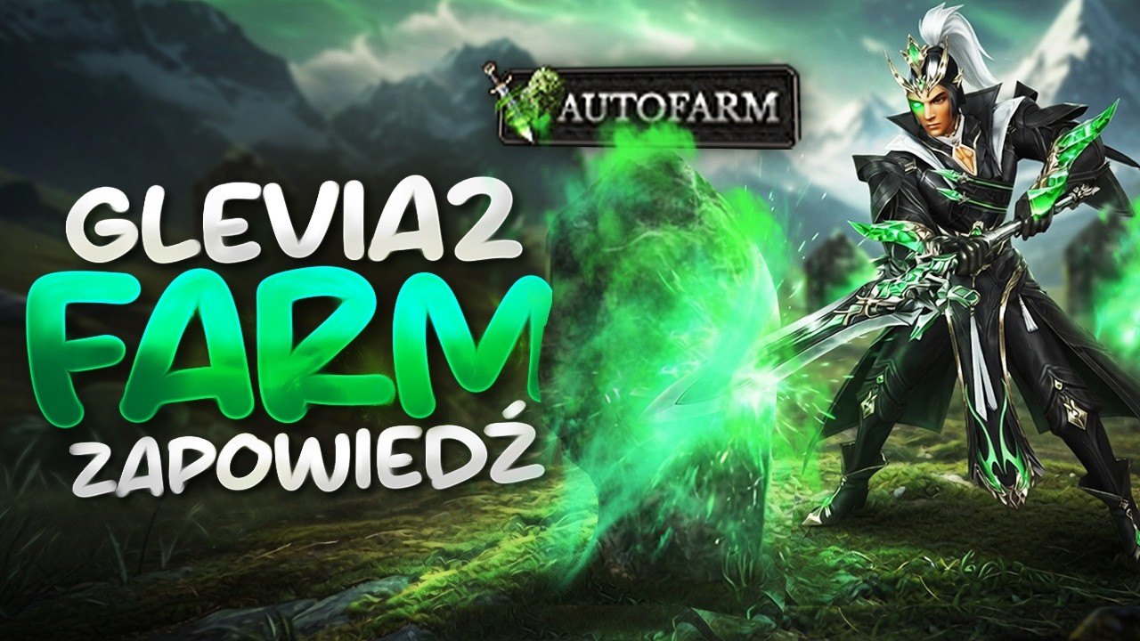 Zapowiedź Pierwszego serwera AUTOFARM w Polsce! | Glevia2 Farm [0]