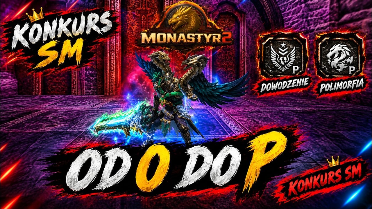Monastyr2 #09 - Poli i dowo P -  KONKURS SM + WYNIKI ❤️