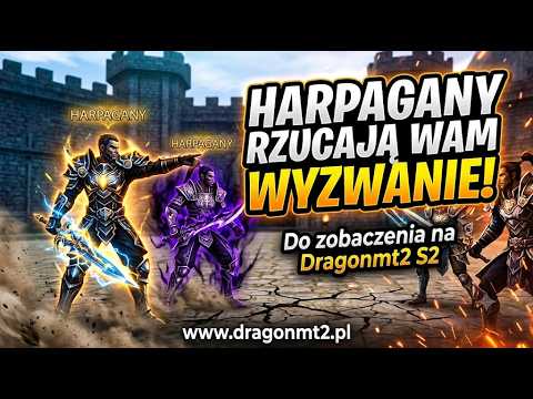 CZAS NA WOJNĘ! 💥 HARPAGANY RZUCAJĄ WYZWANIE KAŻDEJ GILDI. [DragonMT2 S2]