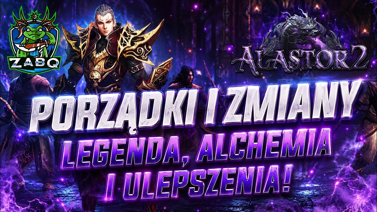 ALASTOR2.PL - PORZĄDKI I ZMIANY! LEGENDA, ALCHEMIA I KOLEJNE ULEPSZENIA!