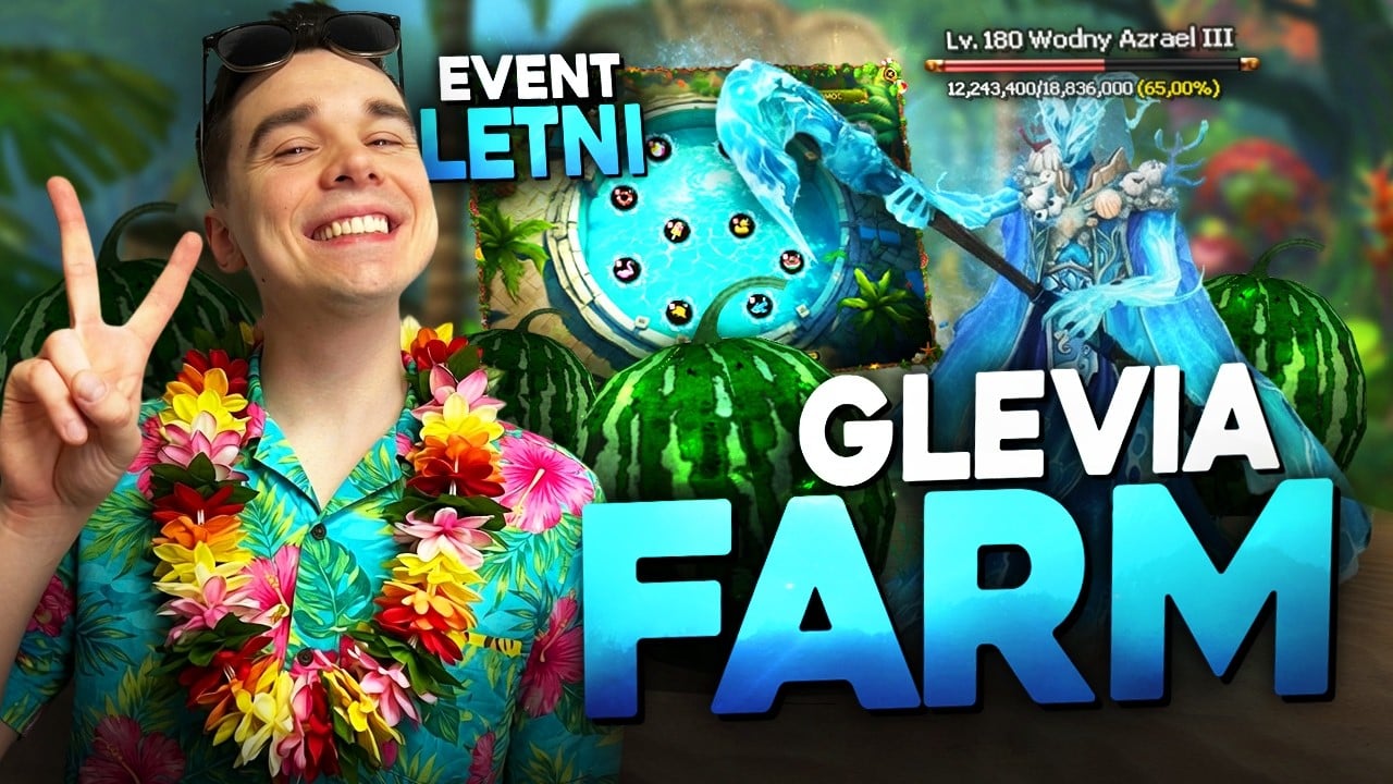 Glevia2 Farm #7 – EVENT LETNI WYSTARTOWAŁ!