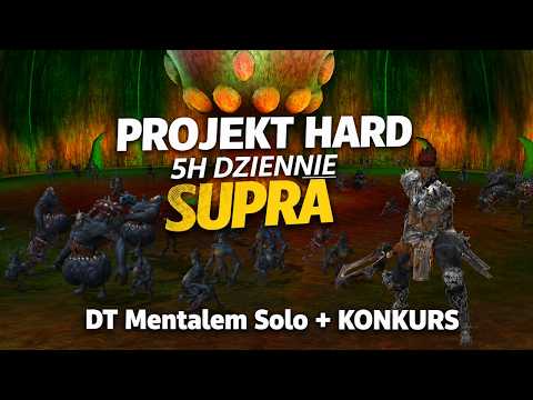 PROJEKT HARD Seria Max 5H Dziennie #10 KONKURS DT MENTALEM