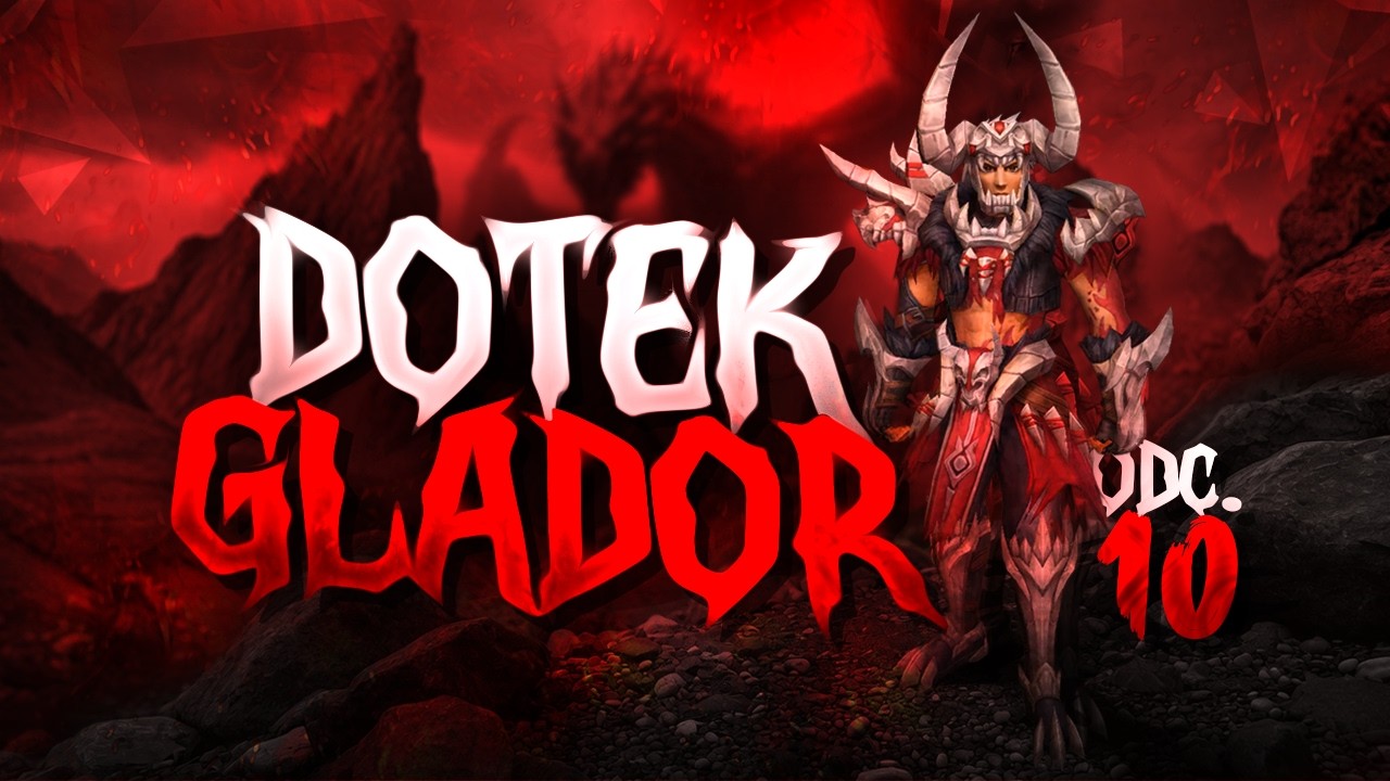 GLADOR #10 - KULE PVE 3/4, ZABAWA Z EQ PVP