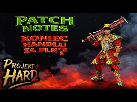 PROJEKT HARD -- PATCHNOTES 11.04 - KONIEC HANDLU ZA PLN?
