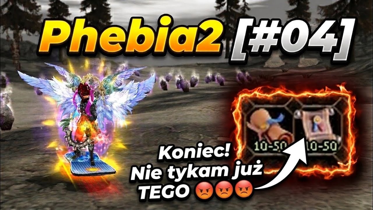 Phebia2 [#04] PRZESADA… Już tego nie Ruszam!😠😠