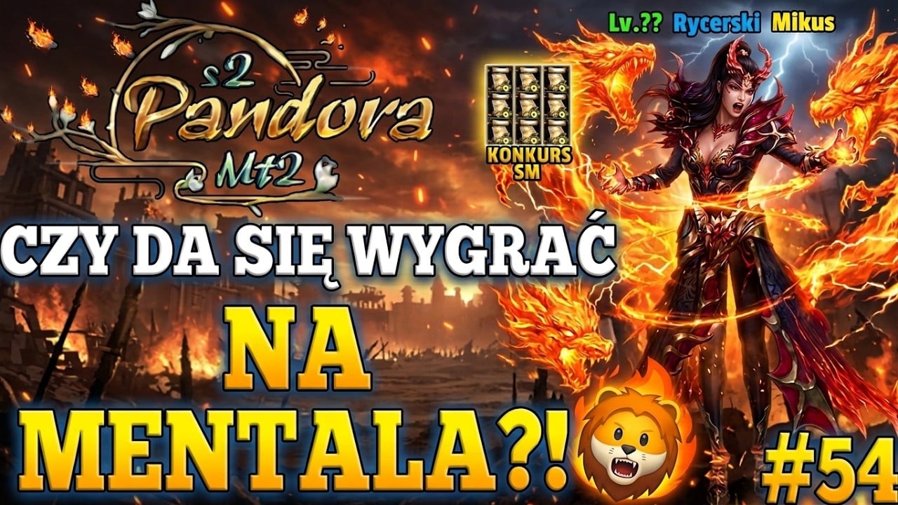PandoraMT2 #54 - MENTAL TO MÓJ KOSZMAR