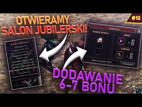 Metin2.pl Bałtyk #12 - OTWIERAMY SALON JUBILERSKI/ DODAWANIE 6-7 BONU/ ZABAWA Z PASKIEM [REUPLOAD]
