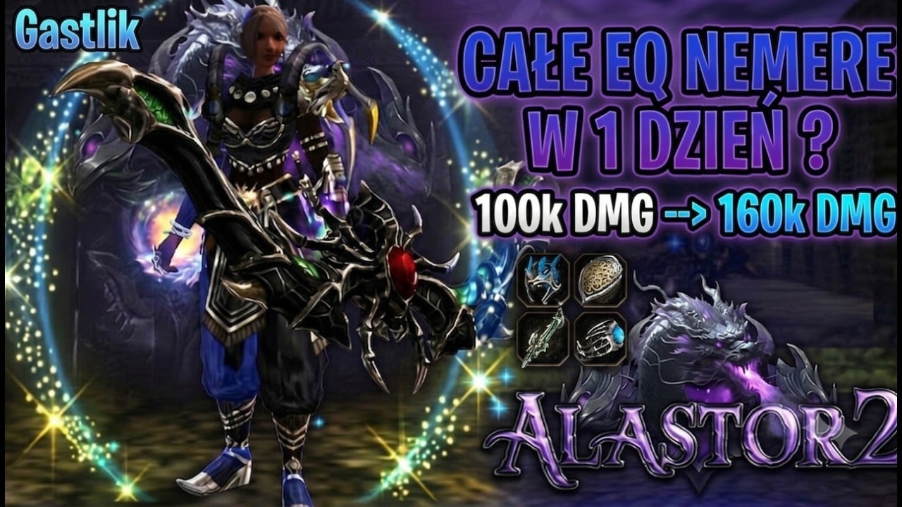 Alastor2 Całe EQ NEMERE W 1 Dzień i Progress DMG [3]