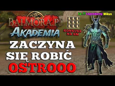 Balmora.pl AKADEMIA #20 - GDZIE OPÓR?!