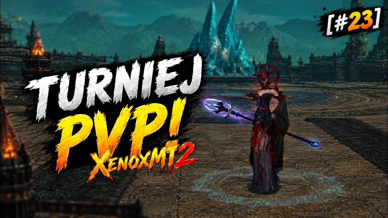 XenoxMT2 [#23] TURNIEJ PVP oraz AFERA!!!