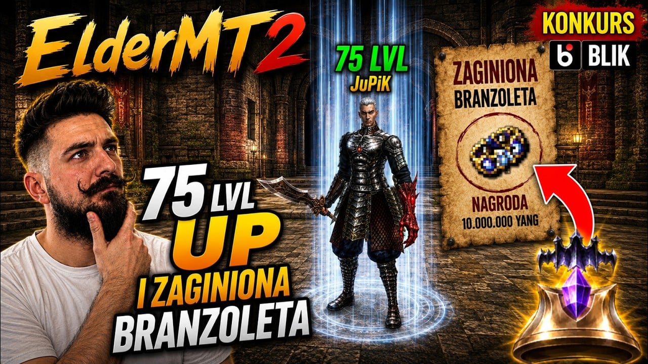 🟢ElderMT2 [18] 👉75 LVL UP💪 CO SIE STALO Z BRANSOLETA?💪 JuPiK metin2