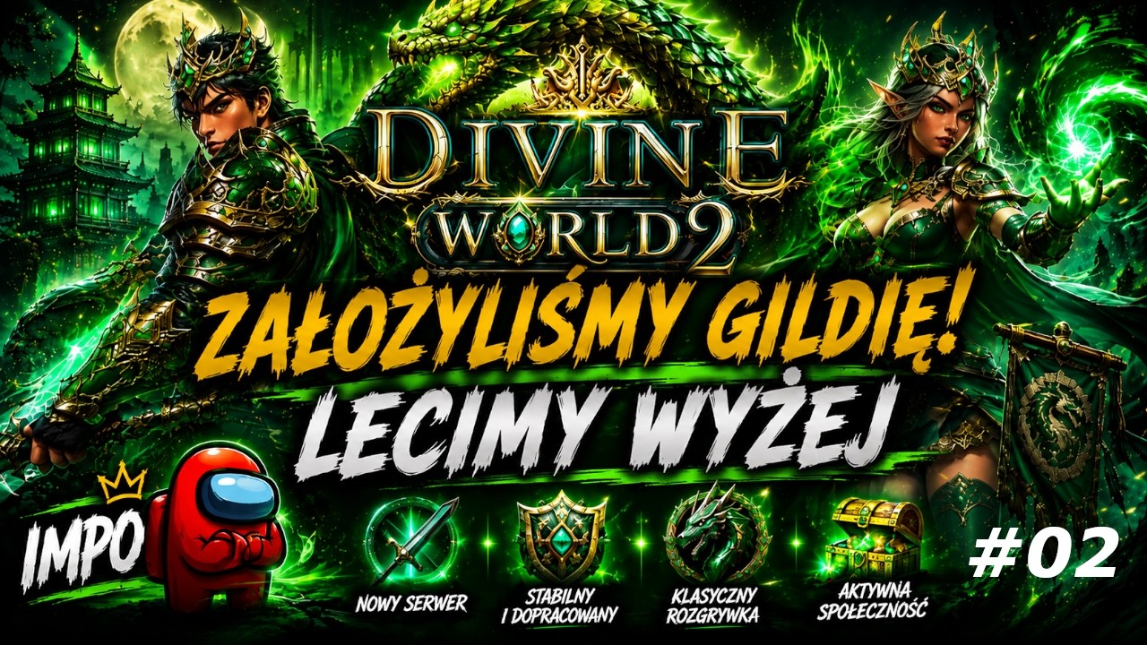 DivineWorld2 - Zakładamy GILDIĘ! Najlepszy zarobek w tym momencie to..?![#02] KONKURS