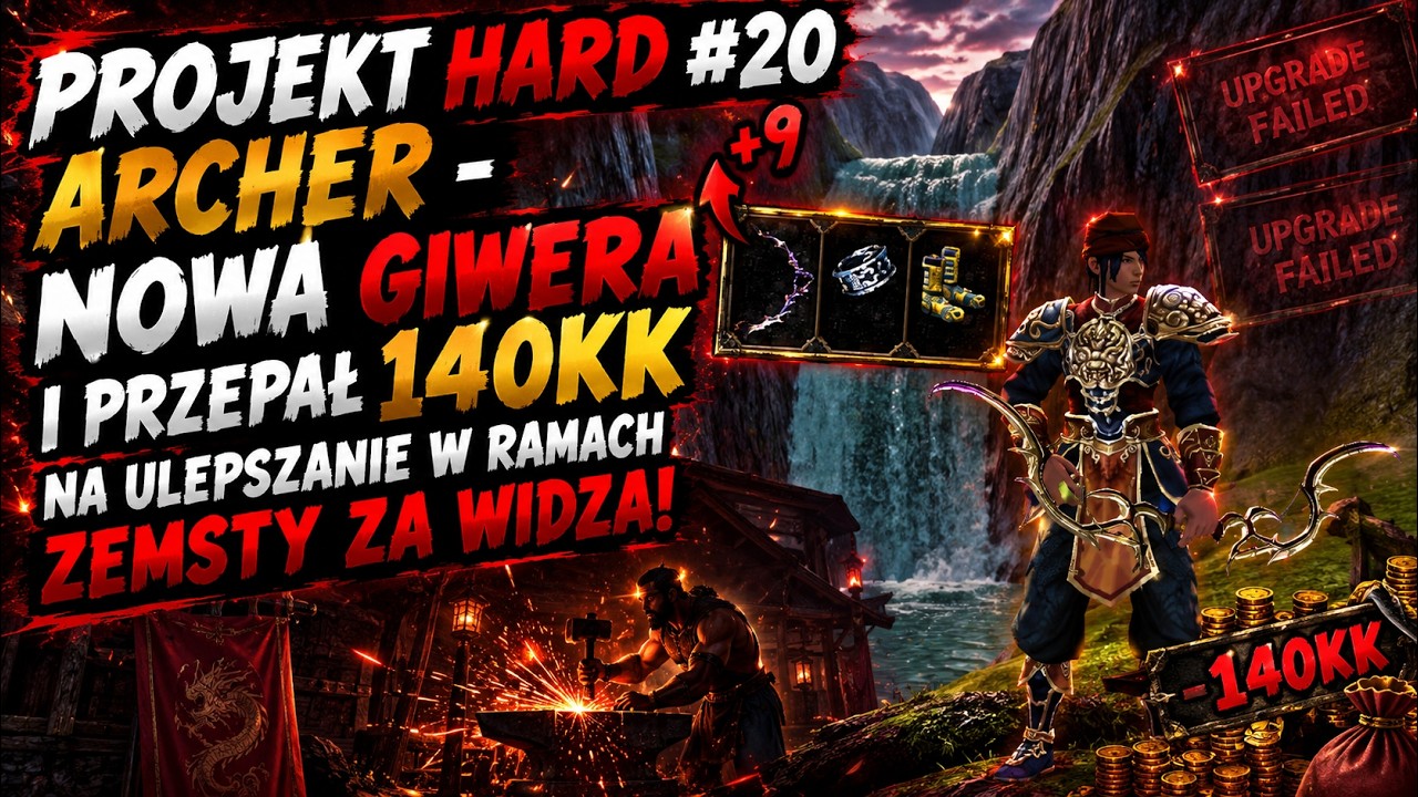 PROJEKT HARD #20 | ARCHER - NOWA GIWERA I PRZEPAŁ 140KK NA ULEPSZANIE W RAMACH ZEMSTY ZA WIDZA!