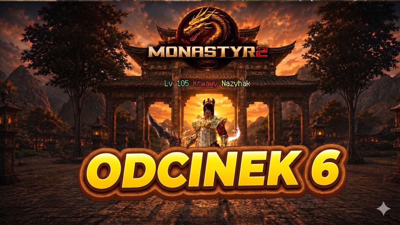 REKORD NA BARONCE?!?🔥NOWY ETAP - Monastyr2 [#06]