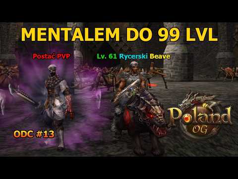 Metin2 - MENTALEM DO 99 LVL ODC #13 [POLANDMT2-OG]