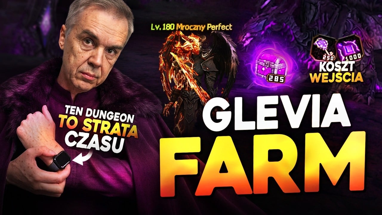 Glevia2 Farm #12 – Ten dungeon to strata czasu...