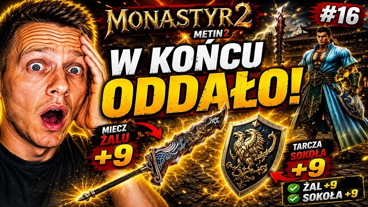 Monastyr2 #16 - W KOŃCU ODDAŁO! ŻAL +9 I SOKÓŁ +9 🔥