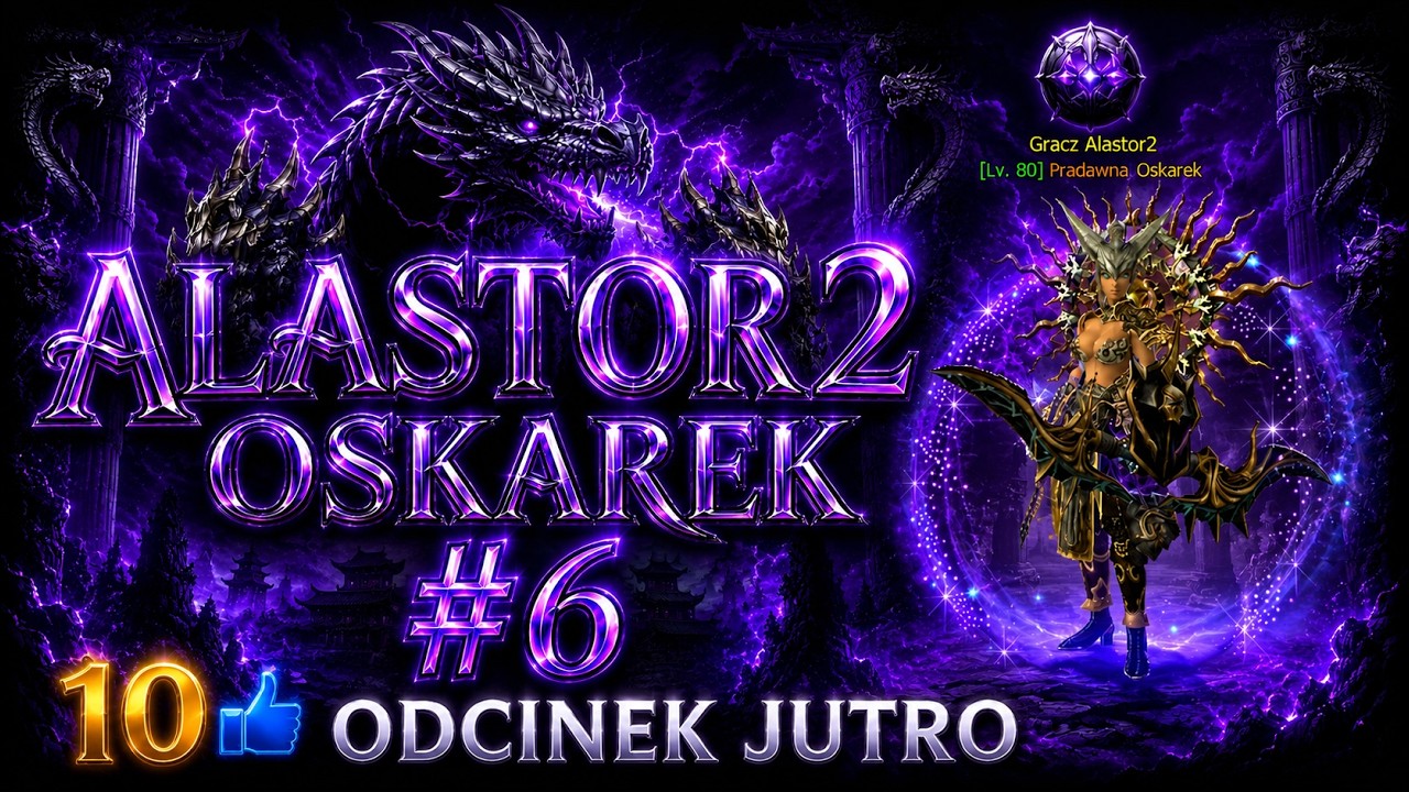 Alastor2 #6 – 10 Like = Odcinek JUTRO + Konkurs SM :)