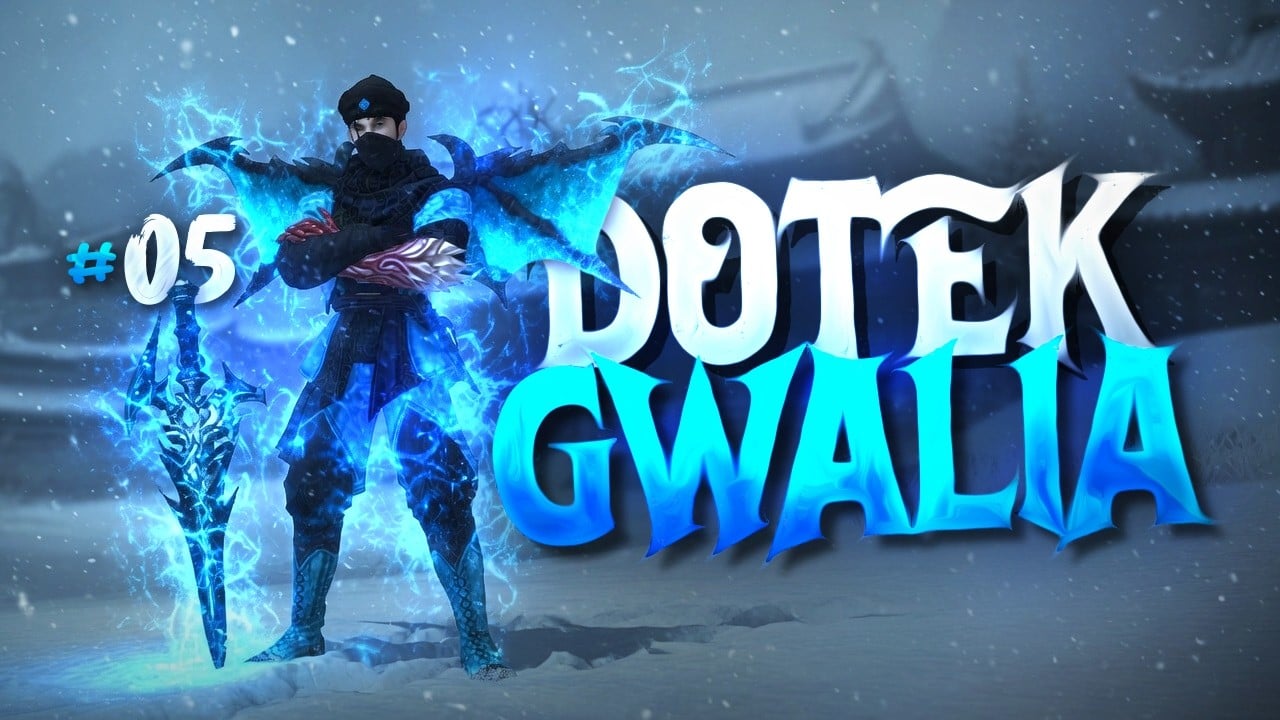 GWALIA.PL #5 - 90 LVL, DOWODZENIE P