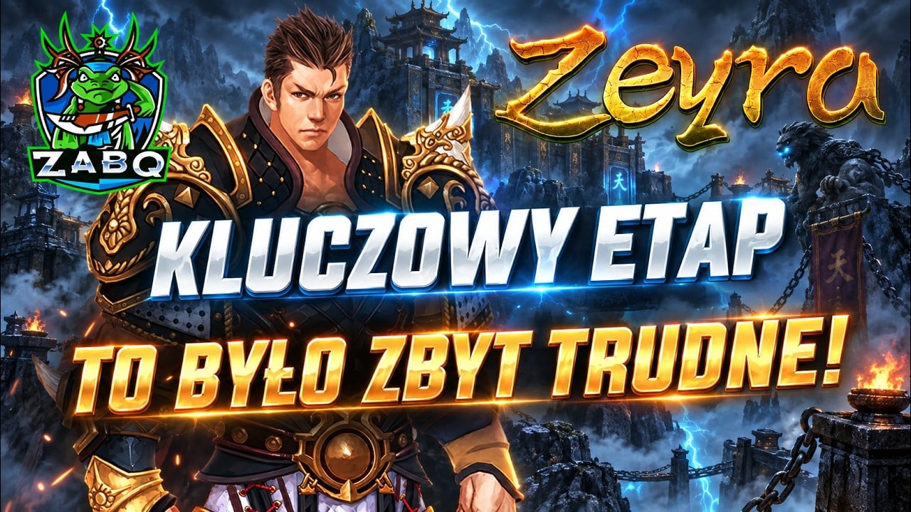 ZEYRA - KLUCZOWY ETAP! TO BYŁO ZBYT TRUDNE! #05