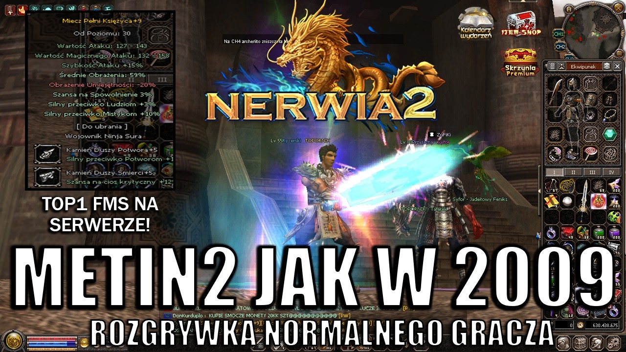 Nerwia2 - TOP1 FMS 59 ŚR! AFERA NA DT! NOWOŚĆ! METIN2 JAK W 2009! ROZGRYWKA NORMALNEGO GRACZA [#09]