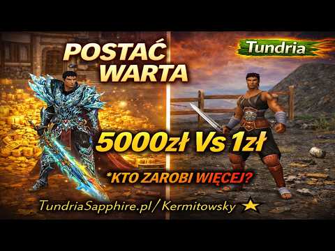 Tundria Sapphire -  POSTAĆ ZA 5 000 zł  Vs za 1 zł (Kermitowsky Odc. 13)