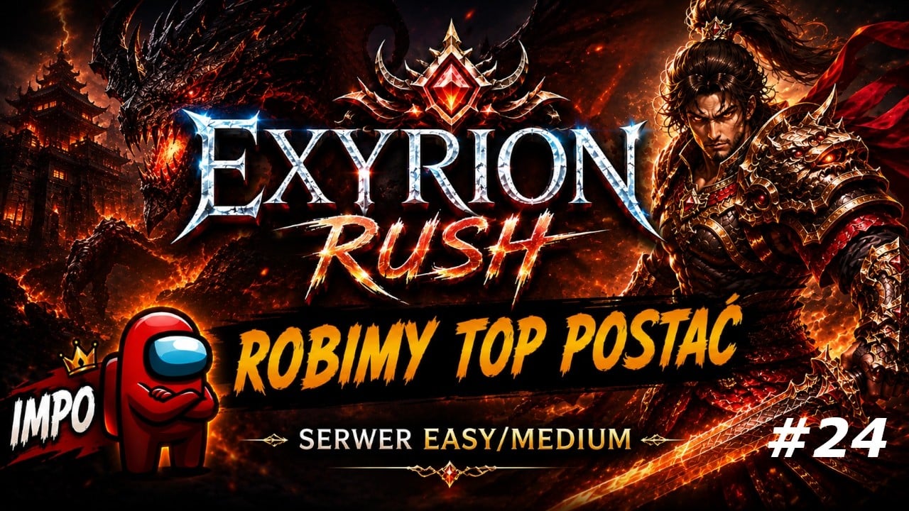 Exyrion Rush - Kończymy ekwipunek do PVE na 210! Ostateczny test ALASTORA! [#24] Konkurs