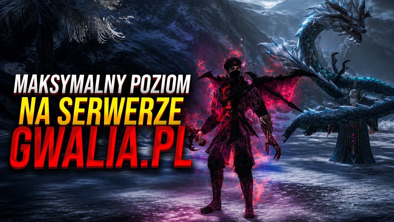 Gwalia.pl [#08] - MAKSYMALNY POZIOM NA SERWERZE DOBITY! [METIN2]