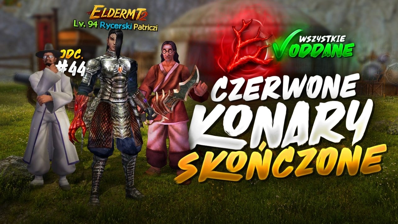 Metin2 | Czerwone Konary ukończone!  30 Lv Konia coraz bliżej | Droga do Hwang #44 [ElderMT2]