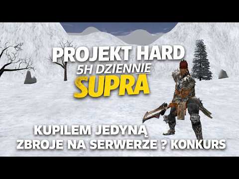 PROJEKT HARD Seria Max 5H Dziennie Kupilem Jedyna Zbroje Na Serwerze ? KONKURS #09