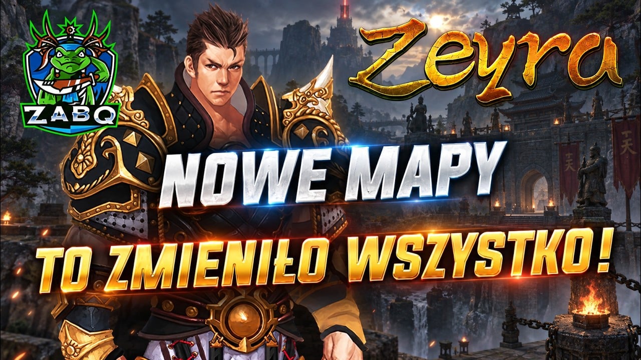 ZEYRA - NOWE MAPY! TO ZMIENIŁO WSZYSTKO! #04