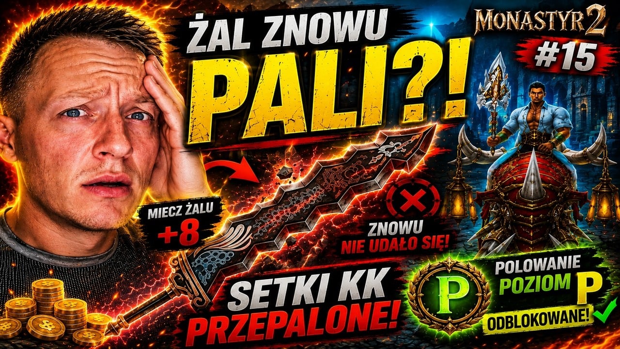 Monastyr2 #15 - Solo Mentalem | TEN MIECZ ŻALU MNIE WYKOŃCZY... 😭