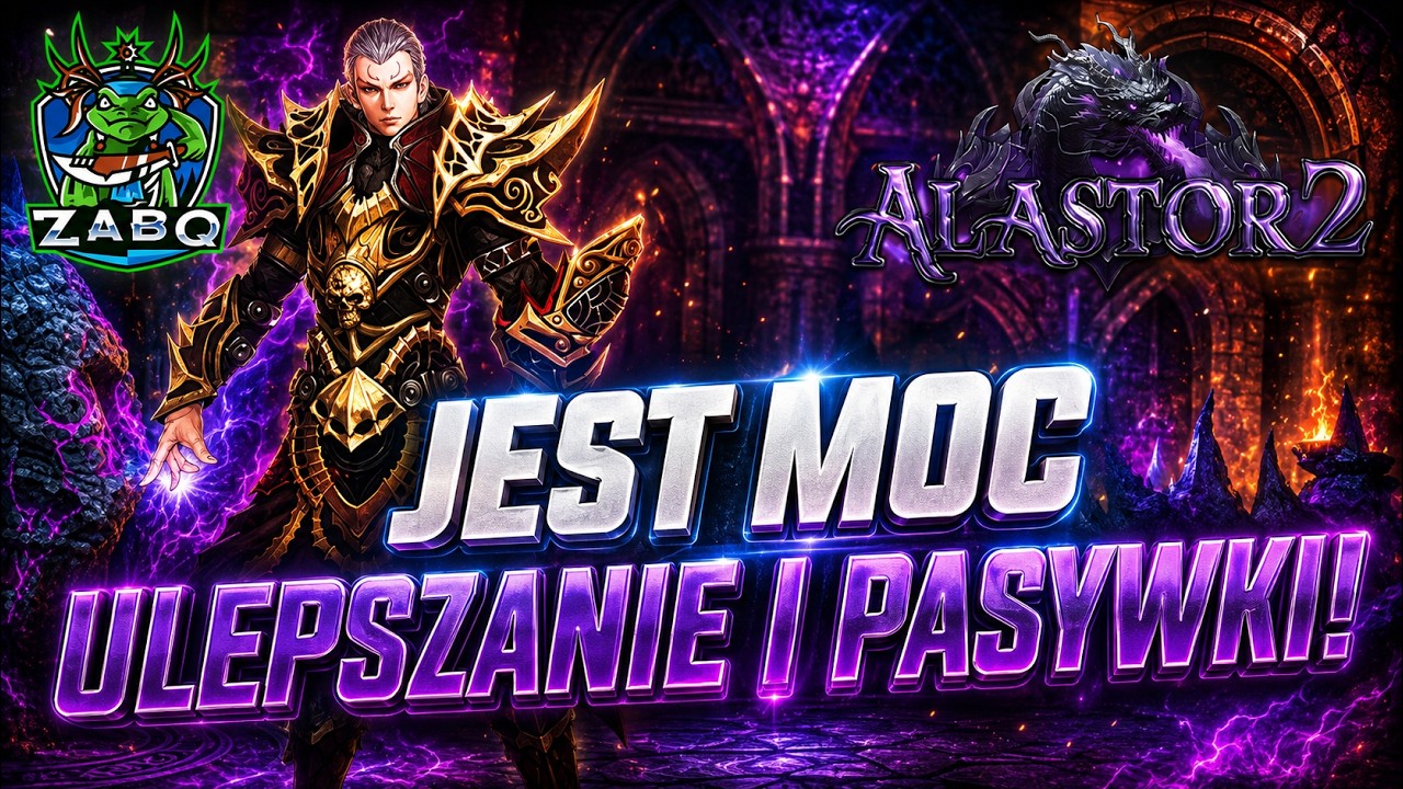 ALASTOR2.PL - JEST MOC! ULEPSZANIE EQ! PASYWKI!