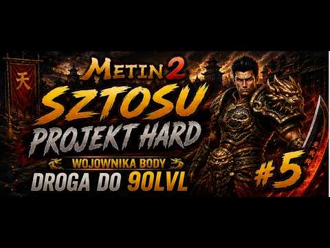 Metin2 I PROJEKT HARD #5 I Droga do 90 I Czy ebo wbije na 9? Wkońcu 4 bon w hełmie.