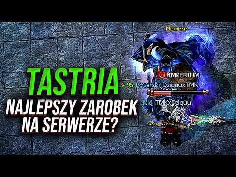 Tastria.pl [#04] - NAJLEPSZY ZAROBEK NA SERWERZE?