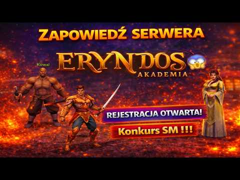 Eryndos Akademia Zapowiedź Serwera + Mega Konkurs 3x 50zł w SM !!!