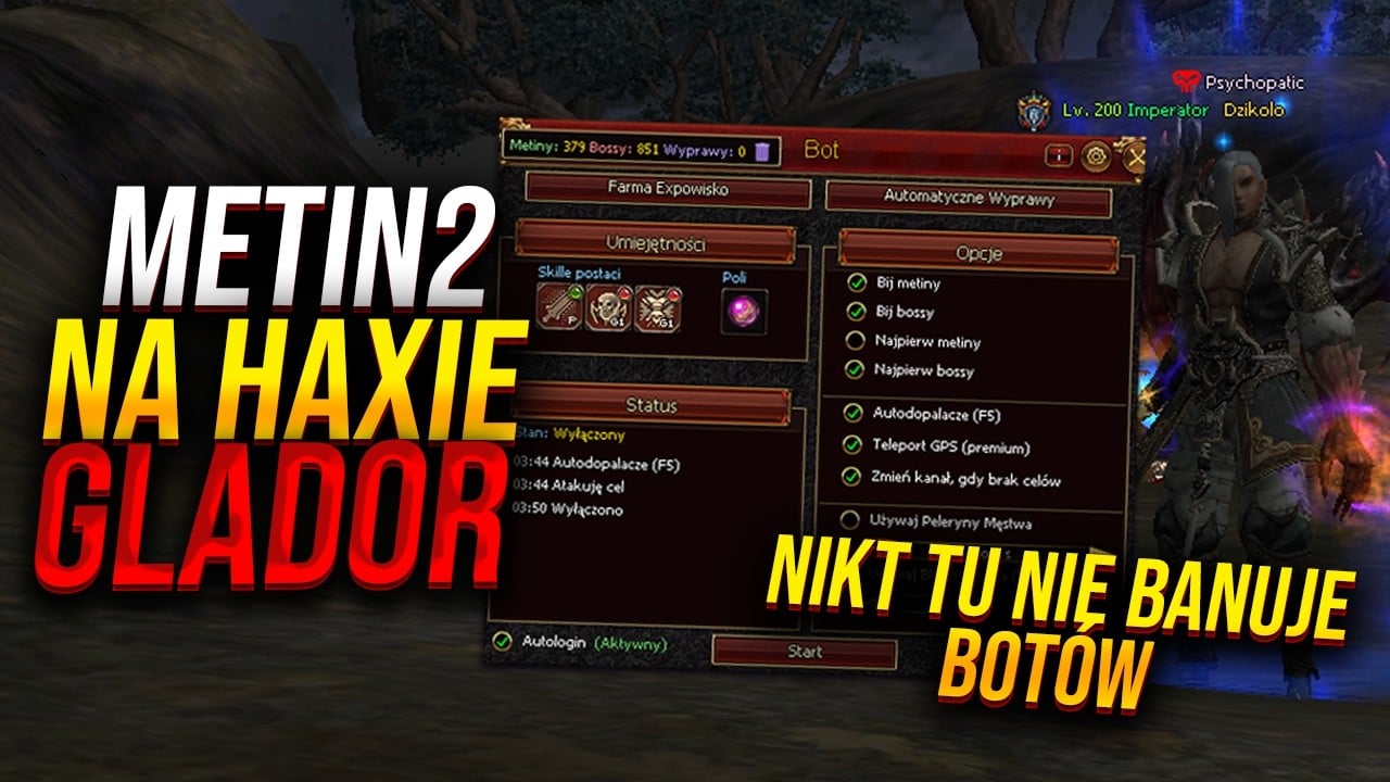 METIN2 NA HAXIE [GLADOR] - NIKT TU NIE BANUJE BOTÓW! 😮