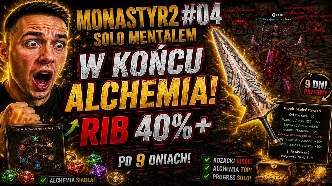 Monastyr2 #04 - Solo Mentalem | W KOŃCU! Kozacki Ribek i Alchemia 🔥
