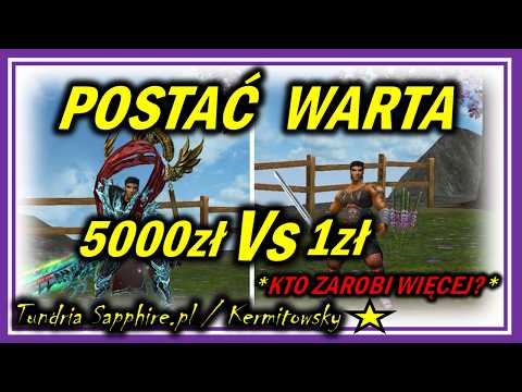 Tundria Sapphire -  POSTAĆ ZA 5 000 zł  Vs za 1 zł (Kermitowsky Odc. 13)