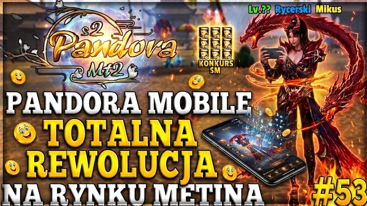 PandoraMT2 #53 - MOBILNA WERSJA PANDORY NADCHODZI!