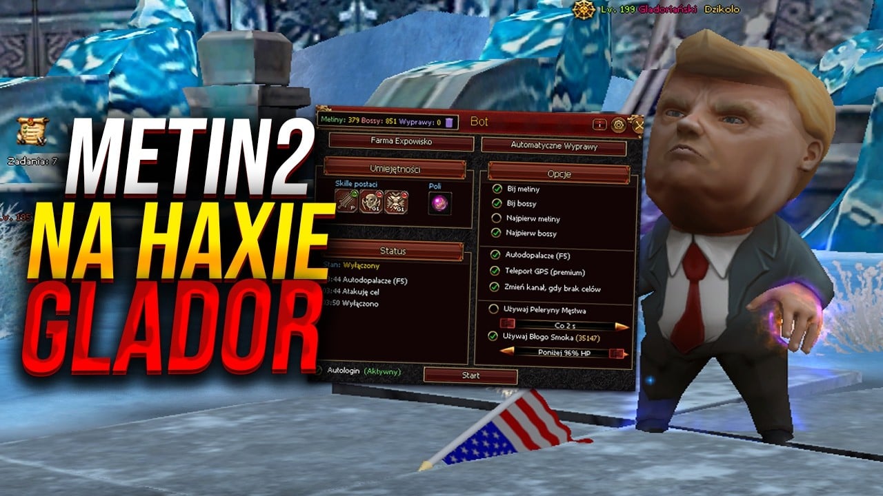 METIN2 NA HAXACH [GLADOR] - LEGALNY BOT?!