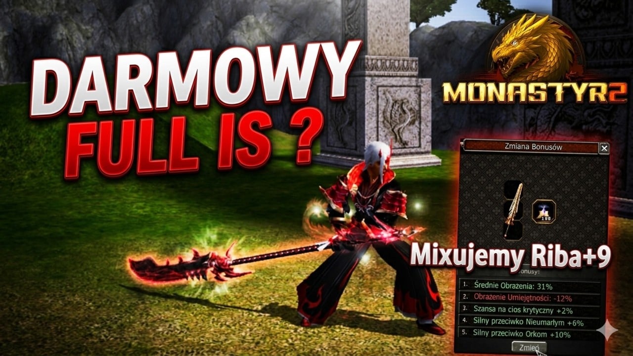 ROZDAJĄ DARMOWY FULL IS?! 😱 MIXUJEMY RIBA +9 NA MONASTYR2!