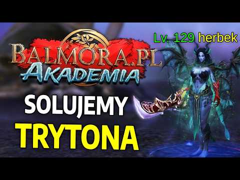 Balmora Akademia #8 - RUSZAMY KOLEKCJONERA, PIERWSZY TRYTON!