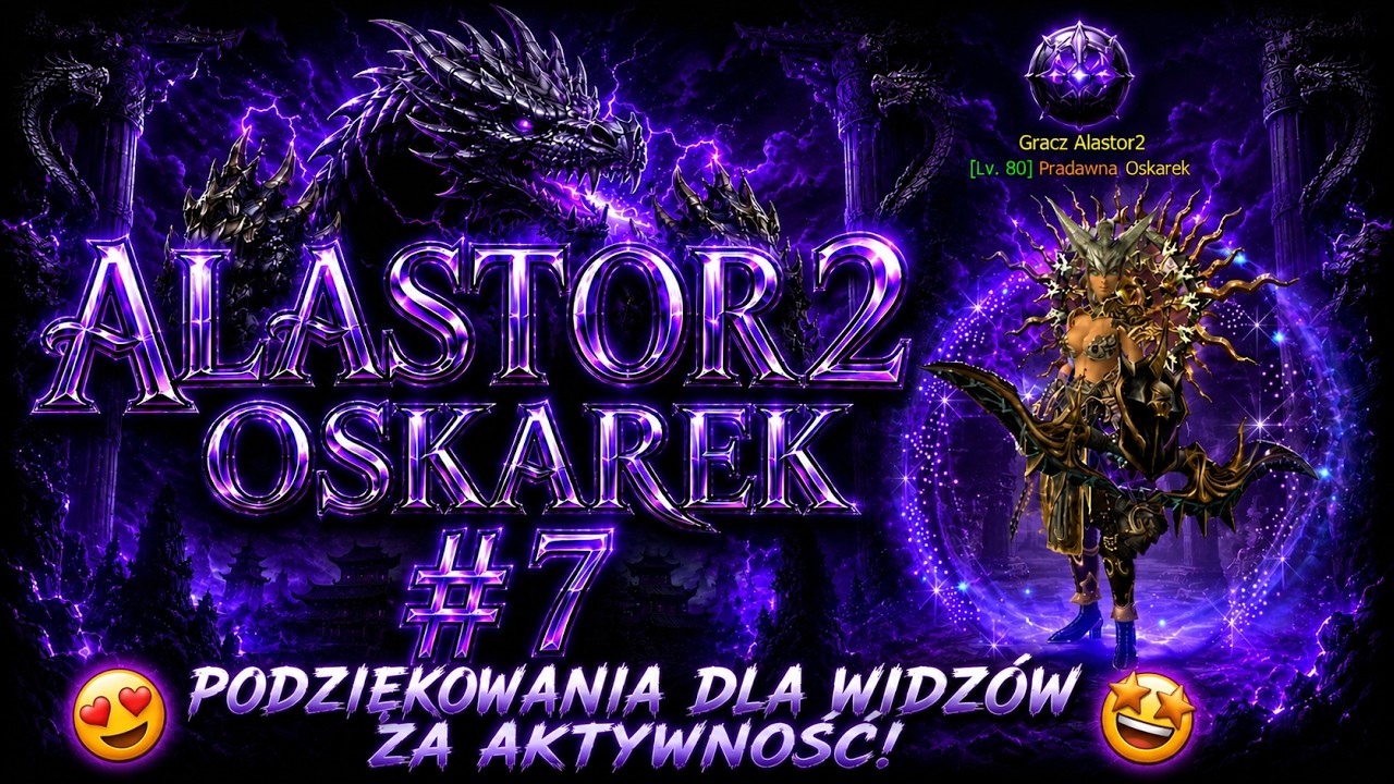 Alastor2 #7 - Dzięki za aktywność! ❤️