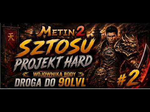 Metin2 I PROJEKT HARD #2 I Droga do 90 I Aura P, metki nie oddały.