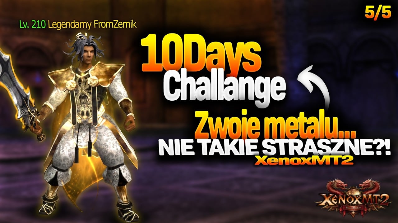 XenoxMT2 | 10DaysChallange #05 TO JEST MÓJ WRÓG NUMER 1...