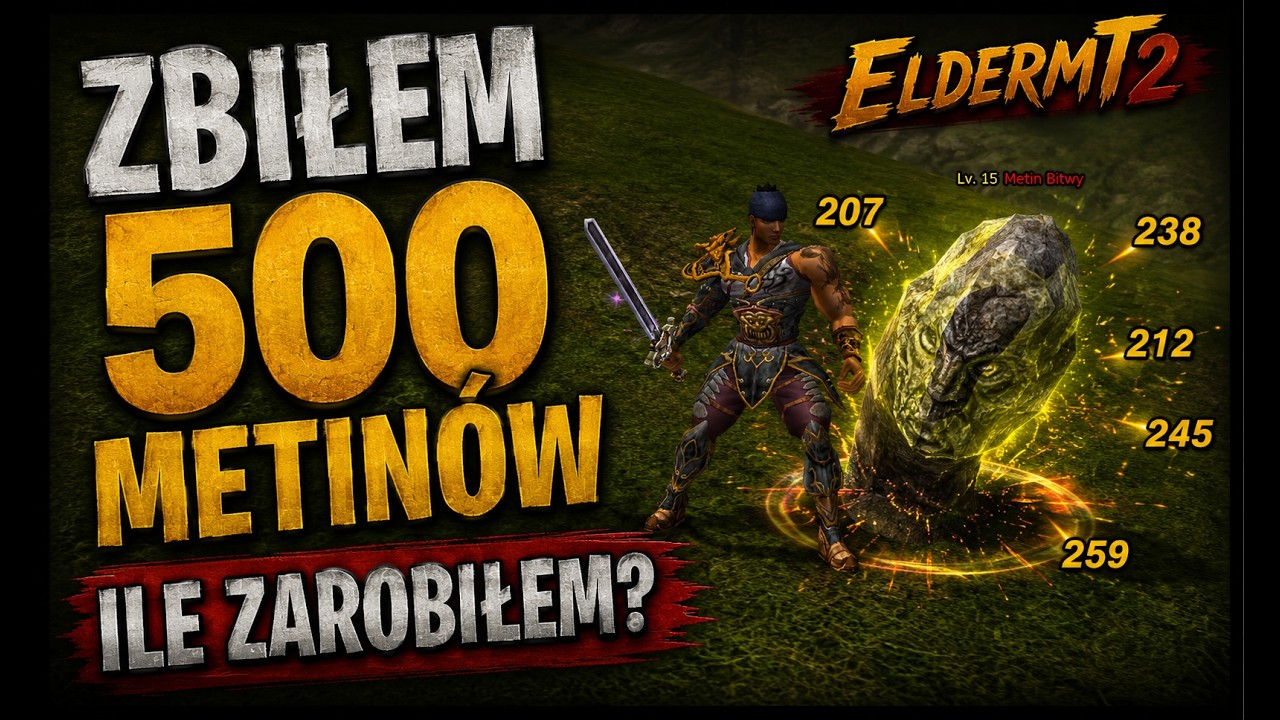 ElderMT2 - Zbiłem 500 Metinów w M1! Ile zarobiłem?