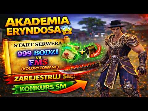 🟢AKADEMIA ERYNDOSA [ 4 ]😱 ♾️BODZI VS FMS.. -  KONKURS SM❗
